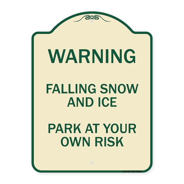 Falling Snow and Ice Park Your Own Risk Heavy-Gauge Aluminum Sign, 24" H, TG-1824-24026